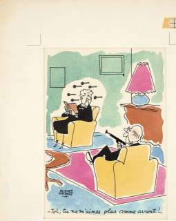 Jacques Faizant 1918-2006 - Toi, tu ne m‘aimes plus comme avant !