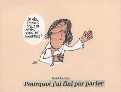 Sine (Né En 1928) | SINE Â«BHL - Pourquoi j’ai fini par parlerÂ» Publié dans Siné Mensuel&he | Aponem