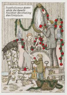 CHRISTMAS EDWARD GOREY. "Suppiluliumus dozes while the family finishes decorating the fireplace." | Swann Galleries