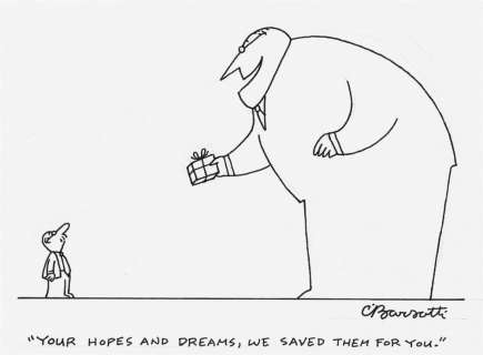 (THE NEW YORKER.) CHARLES BARSOTTI. "Your hopes and dreams, we saved them for you." | Swann Galleries