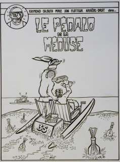 Didier Tronchet - Raymond Calbuth – » Le Pédalo de la Méduse » – Illustration originale