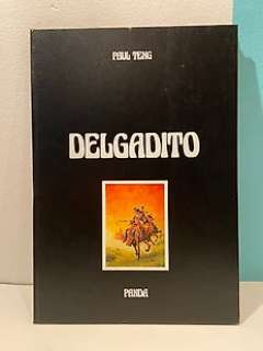 Paul Teng | Delgadito - De cirkel geschonden plus aquarel - Cartonné - EO - (1984) | Catawiki