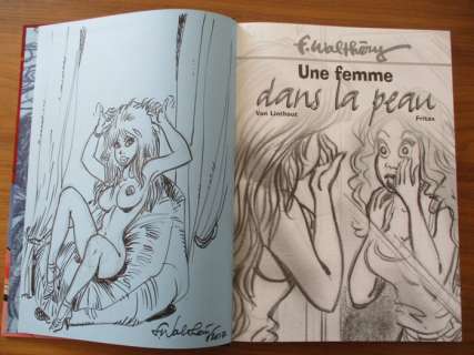 Walthéry / Van Linthout & Disano / Fritax & Mythic | Walthéry - Dans la peau d’une femme - TT + Dédicace / AUTEURSEXEMPLAAR (N° EA 22/30) - Cartonné - EO - (2001) | Catawiki