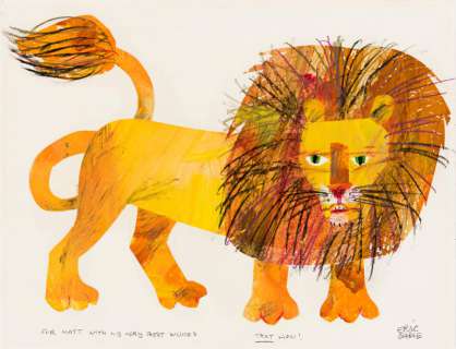 ERIC CARLE (1929- ) "THAT Lion!" [CHILDRENS] | Swann Galleries