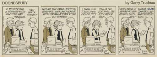 GARRY TRUDEAU. "My friend here is interested in looking at some word processors." | Swann Galleries