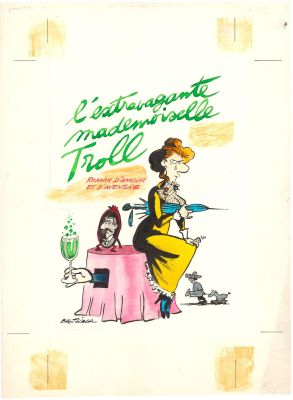 Claire Bretécher (1940-2020) | Lot 6 : L’extravagante mademoiselle Troll | Huberty Breyne