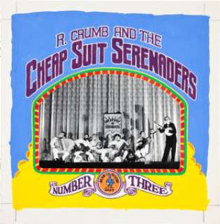 Robert Crumb R. Crumb and the Cheap Suit Serenaders Number Three Album Cover Original Art (Blue Goose, 1978). In - | Heritage