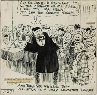 GEORGE HERRIMAN. "And then you realize that Mr. Henn is a very sensitive hombre." [CARTOON / BERNIE BURNS / COMICS] | Swann Galleries