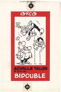 Greg (1931-1999) | Achille Talon et la loi du Bidouble Encre de Chine... | Tessier Sarrou