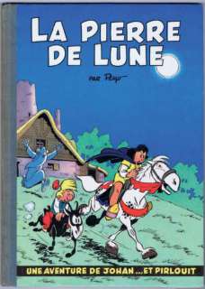 Johan et Pirlouit 4. Â«La Pierre de LuneÂ». PEYO. Dupuis 1956, cartonné | Tessier Sarrou