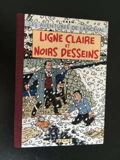 Exem | Hommage Ã  Hergé - Exem - Les aventures de Lanceval détective - Ligne claire et noirs desseins - Avec dessin dédicacé (2011) | Catawiki