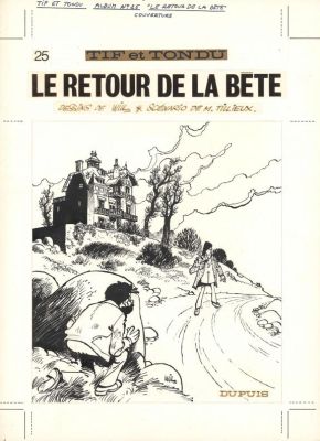 Will - Couverture originale, prépubliée dans Spirou n°1988 paru en 1976. L‘illustration de couverture a été montée sur une maquette de l‘album - Le Retour de la Bête - Tif et Tondu