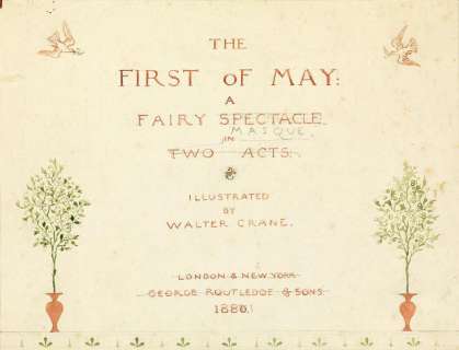 CHILDREN’S WALTER CRANE. "The First of May." | Swann Galleries