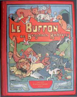 Rabier | Â«Le BuffonÂ». Garnier 1913. Un fort volume in-4° de 460 pages, i | Tessier Sarrou