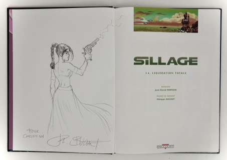 Buchet Philippe Sillage Dédicace... | BUCHET Philippe Sillage Dédicace représentant l’héroine... | Vermot et Associés