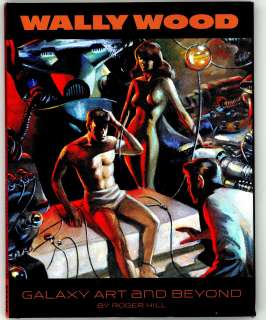 IDW Books:Hill- Wally Wood Galaxy Art and Beyond (2016) | Russ Cochran