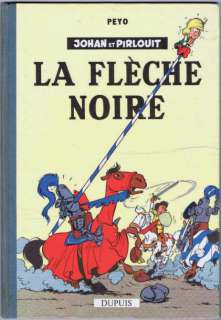 Johan et Pirlouit 7. Â«La Flèche NoireÂ». PEYO. Dupuis 1959, cartonné dos | Tessier Sarrou