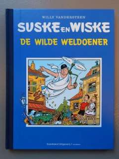 Studio Vandersteen | Suske en Wiske - De Wilde Weldoener met uitgewerkte opdrachttekening Paul Geerts - luxe met linnen rug - Cartonné - EO - (2005) | Catawiki
