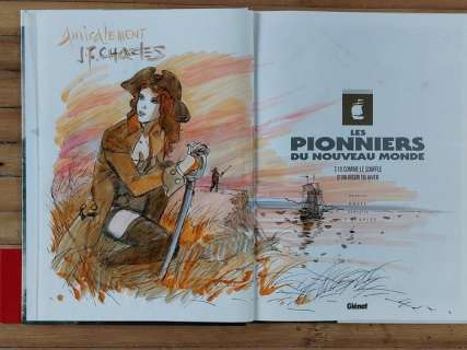 Les Pionniers du Nouveau Monde T10 - Comme le souffle d’un bison en hiver + dessin original couleur - 1 Album - EO - 1997 | Catawiki