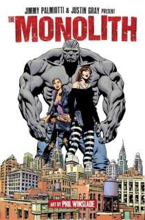 THE MONOLITH HC - REMARQUED & PALMIOTTI SIGNED
