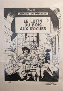 KRINGS JEAN-MARC COMICS ARTIST BORN IN 1969 SUPERB COVER DRAWING FOR THE JOHAN ET PIRLOUIT SERIES, A VIBRANT TRIBUTE TO PEYO FROM THE 2000S. | Goldfield
