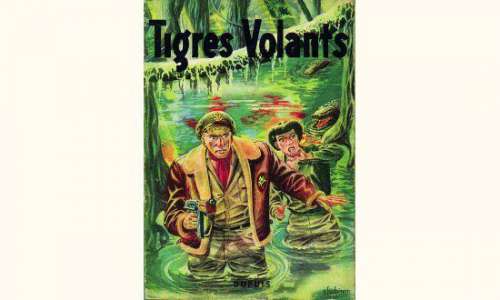 Éditions DUPUIS Â« BUCK DANNY Â» n°4. Â« Les Tigres Volants Â». . Dupuis | Tessier Sarrou