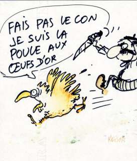 Reiser | FAIS PAS LE CON JE SUIS LA POULE AUX OEUFS D’OR Illustration originale | Cornette de St Cyr