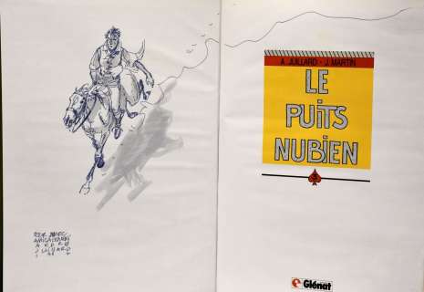 Juillard - Dédicace Arno... | Juillard - Dédicace Arno T3 Le Puits Nubien EO 1987... | Arthema Auction