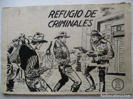 MANUEL GAGO: REFUGIO DE CRIMINALES, MONOGRÁFICO, EL E. DEL OESTE Nº 7, COMPLETO: PORTADA MÁS 10 PÁG.