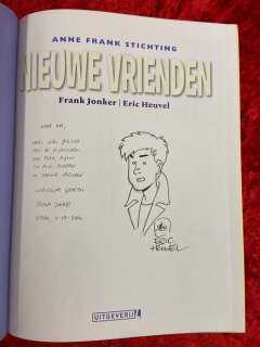 Eric Heuvel / Frank Jonker | Eric Heuvel - Anne Frank stichting "Nieuwe vrienden" - met opdrachttekening + gesigneerd Heuvel / Jonker - Cartonné - EO - (2014) | Catawiki