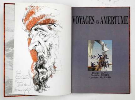 CLAVE Florenci - Lot 47 - Voyages en amertume Tomes 1 à 3 en édition originale,...
