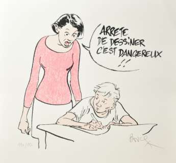 Francois BOUCQ (Né en 1955). Arrete de dessiner, c’est dangereux. Sérigraphie [...] | Arthema Auction
