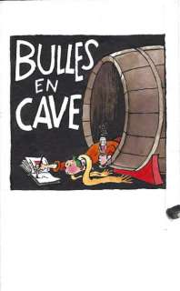 F’murr (Richard Peyzaret,... | BULLES EN CAVES REPRESENTANT TINTIN DANS UN TONNEAU.... | Coutau Bégarie