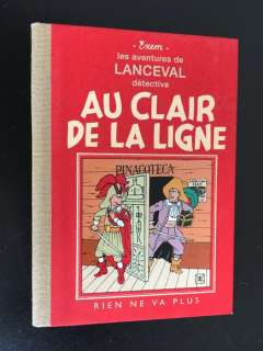 Exem | Hommage Ã  Hergé - Exem - Les aventures de Lanceval détective - Au clair de la ligne - album dédicacé (2011) | Catawiki