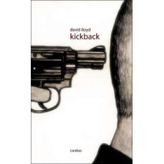 Lloyd David | Dédicace Intégrale Kickback. | Entre-Image