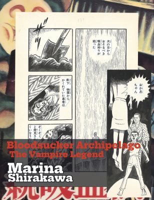 Bloodsucker Archipelago, The Vampire Legend | pgs.130-131 | Horror Manga Classic | Sultans of Manga