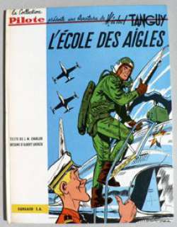 Uderzo. | Â« L’École des Aigles Â». TANGUY ET LAVERDURE n° 1. Dargaud 3e trimestre | Tessier Sarrou