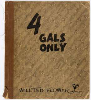 Bill Freyse (as Will Ted Flower) - 4 Gals Only Original Art and Hand-Lettering in 92-Page Hand-Bound Volume Complete Story (1930s).