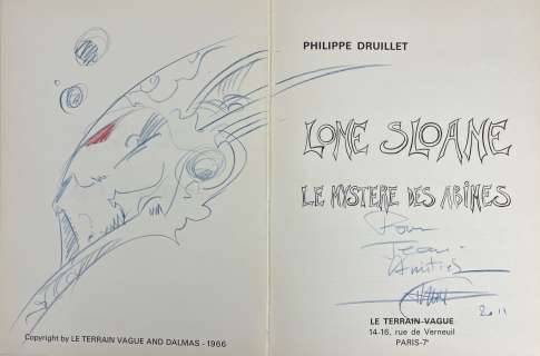 * Druillet - Dédicace... | * Druillet - Dédicace : Lone Sloane, le mystère des... | Tessier Sarrou