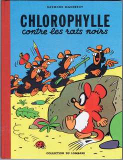 Macherot | Â«Chlorophylle contre les Rats noirsÂ». Editions du lombard 1956. | Tessier Sarrou