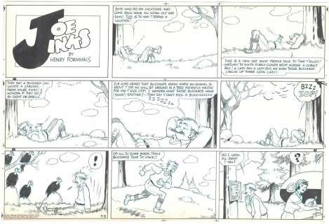 Henry Formhals - Joe Jinks 9/8/1946 Original Sunday Page Art Henry Formhals assisted Mel Blosser on ‘Freckles and His Friends‘ from 1933 to 1965. He eventually continued the comic completely until 1971. Between 1946 and 1953, he also worked on the ‘Joe Jinks‘ strip. In addition, he assisted Charlie Plumb on the ‘Ella Cinders‘ Sunday page.  . Vic Forsythe started Joe Jinks in 1918 as a strip about cars. Henry Formhals took over in 1946 and carried it to its end in 1953. Carol is a good example of what was considered a typical teenage girl of that time. It looks leisurely, but must have involved frantic movement. In a conversation lasting one or two minutes at the most: - Formhals - Joe Jinks 9/8/1946 Original Sunday Page Art