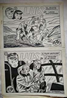 2 ORIGINALES COMPLETOS RAFAEL LOPEZ ESPI LUIS EL PILOTO AMERICANO AÃ‘O 1953 NUMEROS 3 Y 4 UNA RAREZA