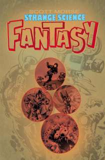 Scott Morse - Strange Science Fantasy - Signed & Numbered Special Edition with Original Art