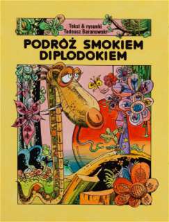  - Tadeusz Baranowski (b. 1945) "Diplodocus dragon