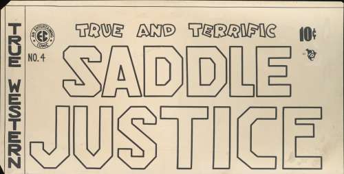 ORIGINAL MASTHEAD STAT-SADDLE JUSTICE No.4 | Russ Cochran
