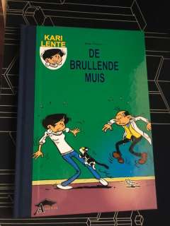 Mau Bob | Kari Lente 31 - De Brullende Muis - Linnen rug - Cartonné - Exemplaire unique - (2009) | Catawiki
