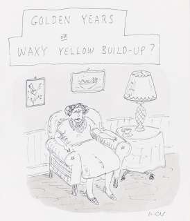 ROZ CHAST (1954 - ) "Golden Years or Waxy Yellow Build-up?" | Swann Galleries