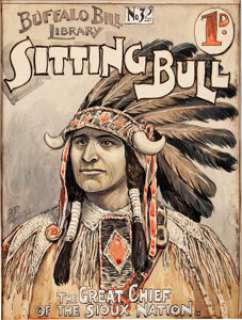 Buffalo Bill Library #32 Sitting Bull Cover Original Art (1912). Vintage cover illustration featuring "The -