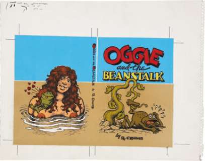 Robert Crumb Oggie and the Beanstalk Unused Cover Original Art (1973). In the early 1960s, a - | Heritage