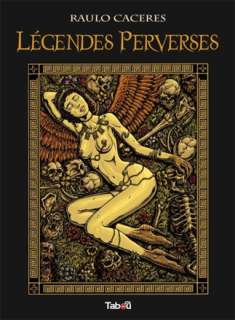 Raúlo Cáceres | Ref LEG03 Legendes Perverses. (29,7×42cm). | Raúlo Cáceres